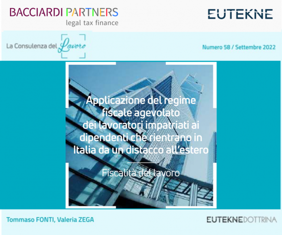 Applicazione del regime fiscale agevolato impatriati ai dipendenti rientrati in Italia dopo un distacco all'estero_Fonti-Zega_Bacciardi_Eutekne_sett. 2022
