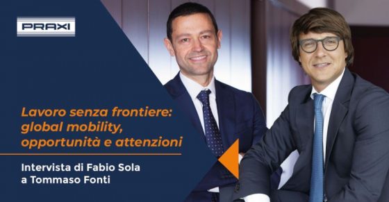PRAXI_Tommaso FOnti_Bacciardi Partners_intervista_global mobility